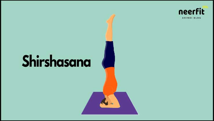 Benefits of Shirshasana